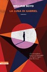 La luna di Gabriel - William Boyd - 9788854532403