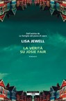 La verità su Josie Fair - Lisa Jewell - 9788854532939