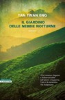 Il giardino delle nebbie notturne - Tan Twan Eng - 9788854533028