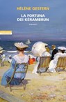 La fortuna dei Kérambrun - Hélène Gestern - 9788854533189