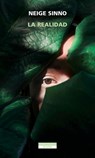La Realidad - Neige Sinno - 9788854533646
