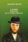 Giobbe. Romanzo di un uomo semplice - Joseph Roth - 9788854980860