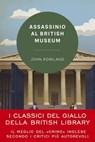 Assassinio al British Museum - John Rowland - 9788855058476