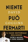 Niente può fermarti. Can't Hurt Me - David Goggins - 9788855059626