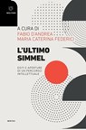 L’ultimo Simmel - Fabio D’Andrea ; Maria Caterina Federici - 9788855192187