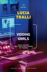 Vidding Grrls - Lucia Tralli - 9788855195461