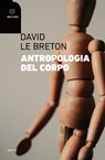 Antropologia del corpo - David Le Breton - 9788855195508