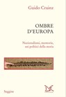 Ombre d'Europa - Guido Crainz - 9788855224581