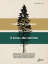 Bosco di confine - Federica Manzon - 9788855230988