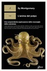 L’anima del polpo - Sy Montgomery - 9788855234047
