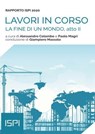 Lavori in corso. Rapporto ISPI 2020 - Alessandro Colombo ; Paolo Magri - 9788855261821