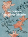 Vita di un falsario - Yasushi Inoue - 9788857227061