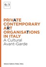 Private contemporary art organisations in Italy - AA. VV. - 9788857246833