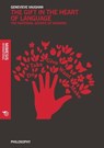 The Gift in the Heart of Language - Genevieve Vaughan - 9788857530529