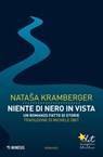 Niente di nero in vista - Nataša Kramberger - 9788857535463