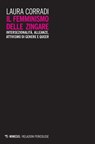 Il femminismo delle zingare - Laura Corradi - 9788857554327