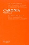 Virtuale - Antonio Caronia - 9788857559148