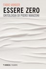Essere zero - Fabio Vander - 9788857562148