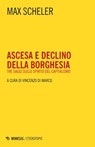 Ascesa e declino della borghesia - Max Scheler - 9788857564807