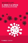 Il virus e la specie - Massimo Filippi - 9788857568799
