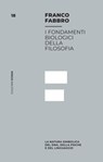 I fondamenti biologici della filosofia - Franco Fabbro - 9788857585253