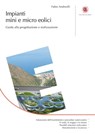 Impianti mini e micro eolici - Fabio Andreolli - 9788857901701