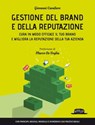 Gestione del Brand e della Reputazione - Giovanni Cavaliere - 9788857908755