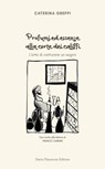 Profumi ed essenze alla corte dei califfi - Caterina Greppi - 9788857916163