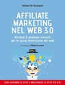 Affiliate marketing nel Web 3.0 - Adriano De Arcangelis - 9788857916804