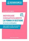 Individuare consapevolmente la forma di gestione nel mercato extralberghiero - Giuseppe Lattanzio - 9788857916965