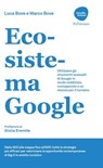 Ecosistema Google - Luca Bove ; Marco Bove - 9788857917177