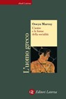 L'uomo e le forme della socialità - Oswyn Murray - 9788858100301