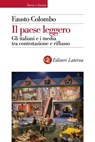 Il paese leggero - Fausto Colombo - 9788858100684
