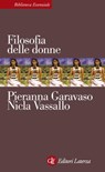 Filosofia delle donne - Nicla Vassallo ; Pieranna Garavaso - 9788858101469