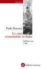 Le crisi economiche in Italia - Paolo Frascani - 9788858104637