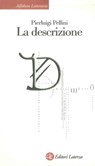La descrizione - Pierluigi Pellini - 9788858122877