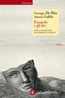 Il popolo e gli dei - Giuseppe De Rita ; Antonio Galdo - 9788858123188