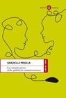La comunicazione delle pubbliche amministrazioni - Graziella Priulla - 9788858124420
