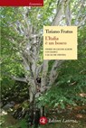 L'Italia è un bosco - Tiziano Fratus - 9788858124703