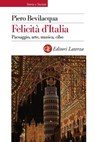 Felicità d'Italia - Piero Bevilacqua - 9788858128572