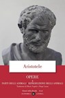 Opere. 4. Parti degli animali, Riproduzione degli animali - Aristotele - 9788858135990