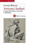 Arrivano i barbari - Lorenzo Braccesi - 9788858141373