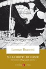Sulle rotte di Ulisse - Lorenzo Braccesi - 9788858142592