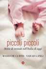 Piccoli piccoli - Mario De Curtis ; Sarah Gangi - 9788858144169