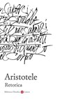 Retorica - Aristotele - 9788858146019