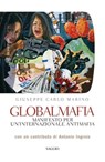 Globalmafia - Giuseppe Carlo Marino ; Antonio Ingroia - 9788858703076