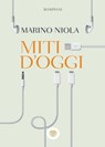 Miti d'oggi - Marino Niola - 9788858755808