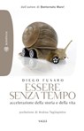 Essere senza tempo - Diego Fusaro - 9788858756744