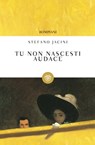 Tu non nascesti audace - Stefano Jacini - 9788858759363