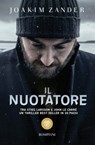 Il nuotatore - Joakim Zander - 9788858771037